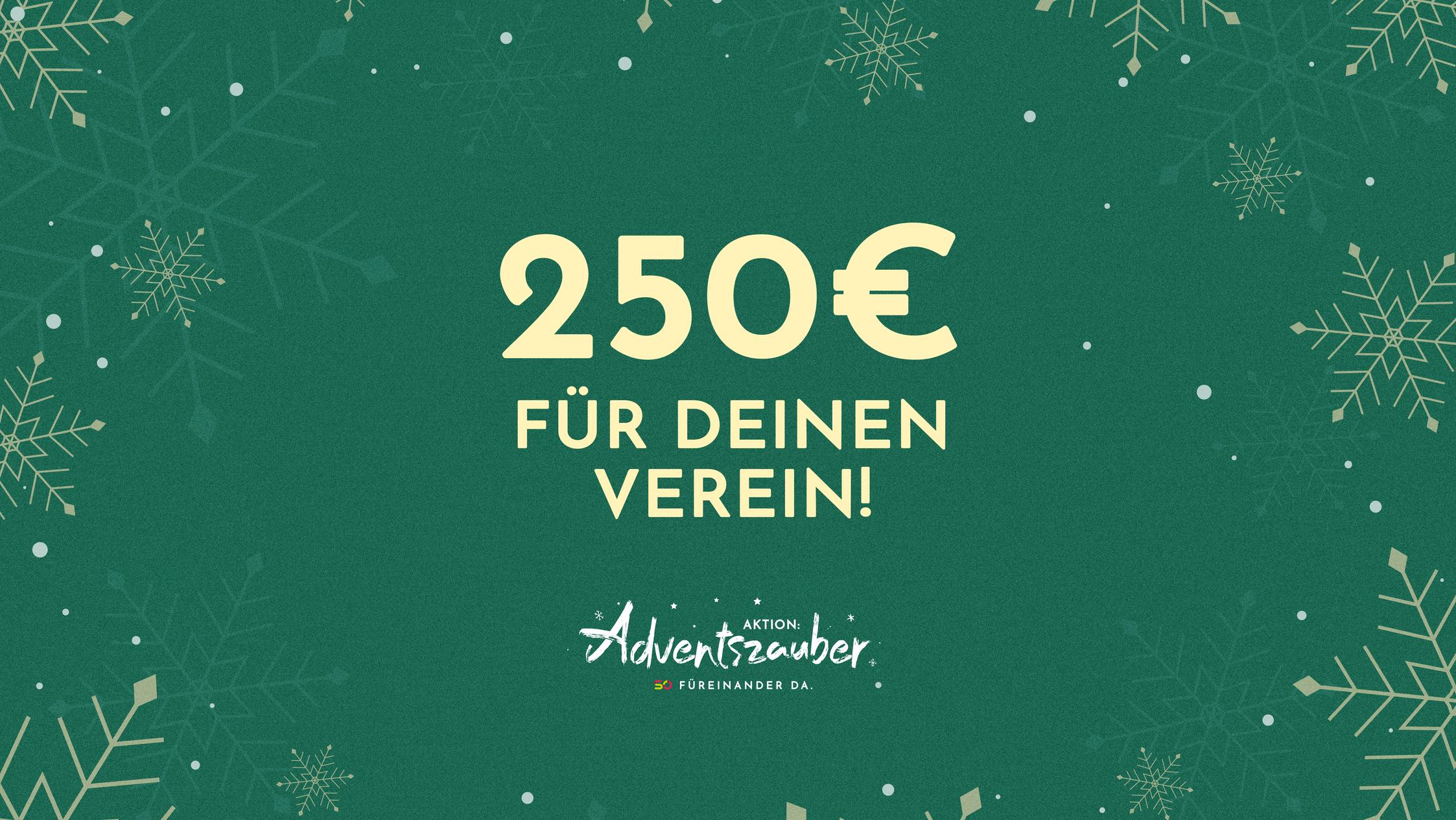 Aktion Adventszauber: 250 € für deinen Verein